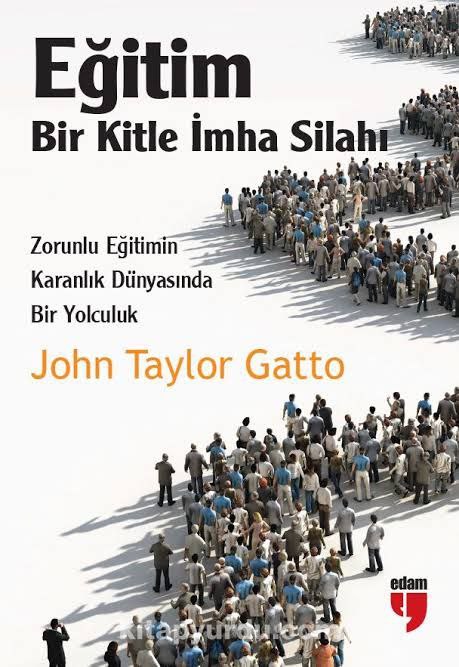 Eğitim; Bir Kitle İmha Silahı